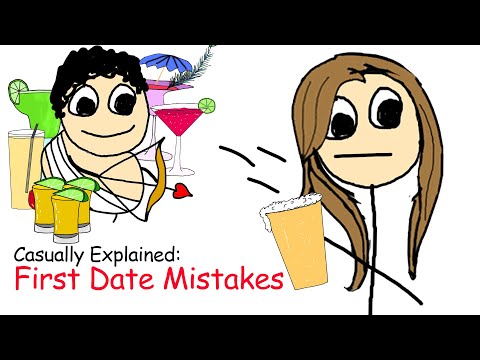 Casually Explained: First Date Mistakes