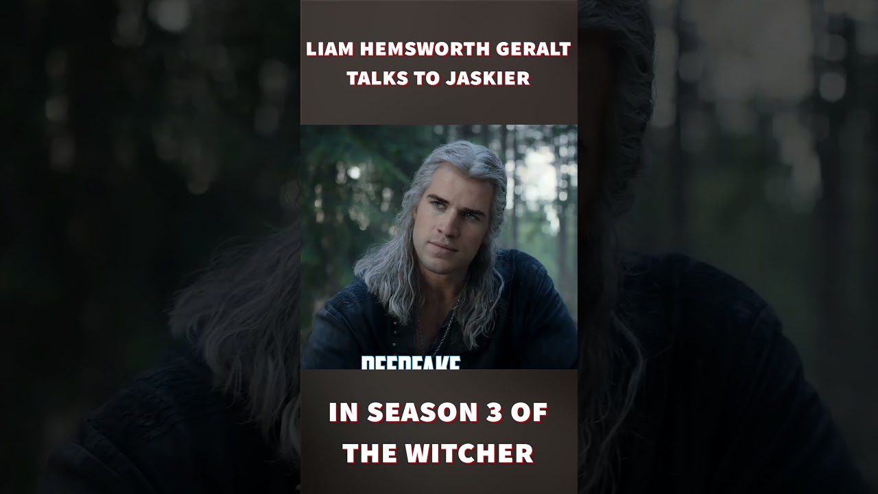 Liam Hemsworth as Geralt in The Witcher Season 4? DeepFake Reveal 🎬