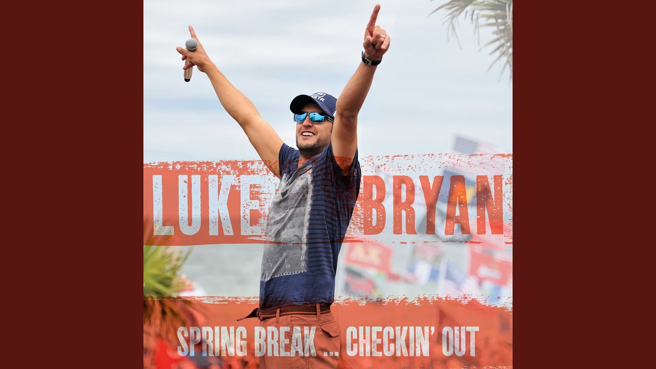 Luke Bryan's 'Games' from Spring Break... Checkin' Out 🎶