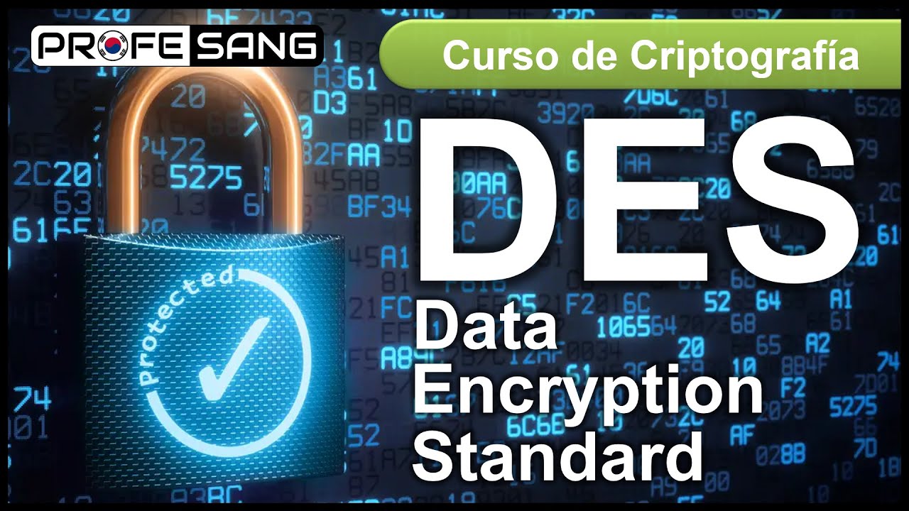 Curso de Criptografía: Cómo Funciona DES