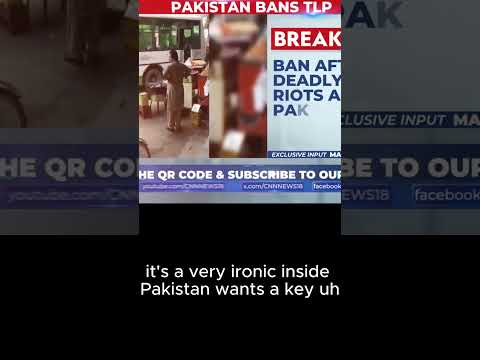 Pakistan Officially Bans Tehreek‑e‑Labbaik Pakistan After Deadly Nationwide Riots | Political Crisis