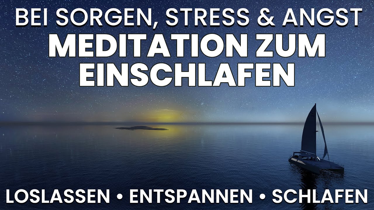 Entspannende Meditation für tiefen Schlaf 😴
