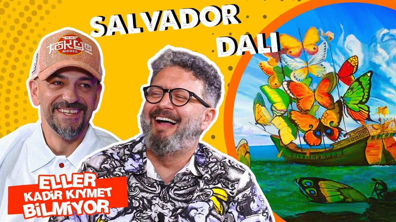 Eller Kadir Kıymet Bilmiyor - Salvador Dali | İbrahim Selim