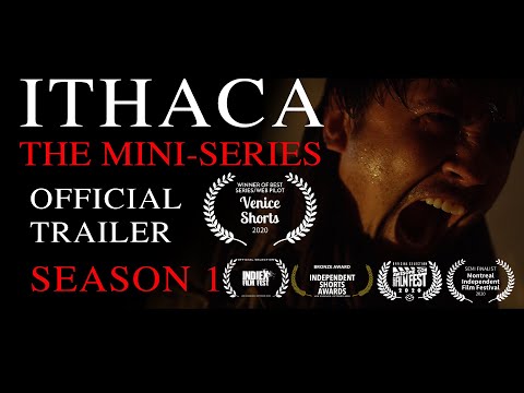 ITHACA: THE MINISERIES TRAILER | An Award Winning Adventure Web series | An Original Miniseries
