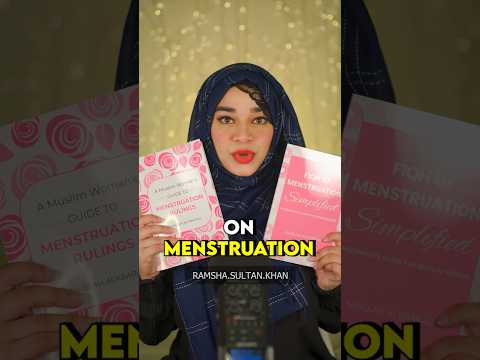 Islamic Books on Menstruation β Part 2 | Ramsha Sultan