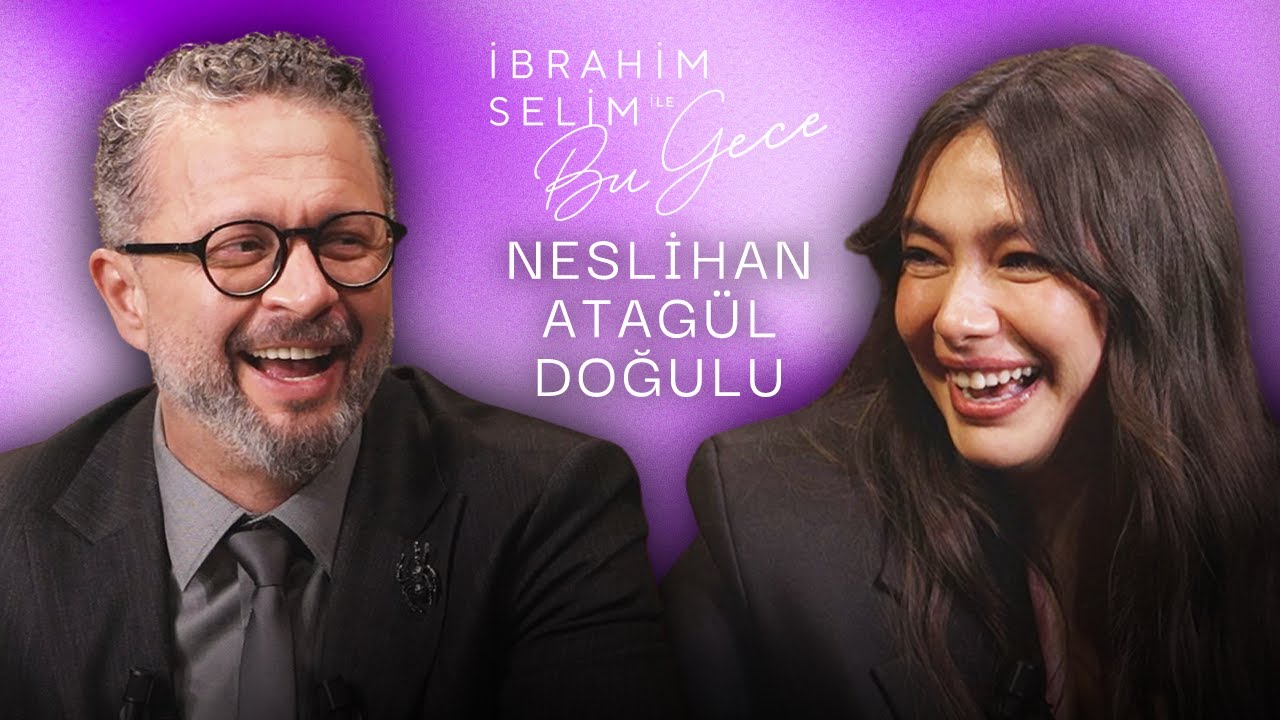 Turkish Drama Queen! "NESLİHAN ATAGÜL DOĞULU" - İbrahim Selim ile Bu Gece 7. Sezon 13. Bölüm
