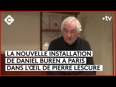 Buren : des colonnes au carré - L’Oeil de Pierre - C à Vous -15/01/2024