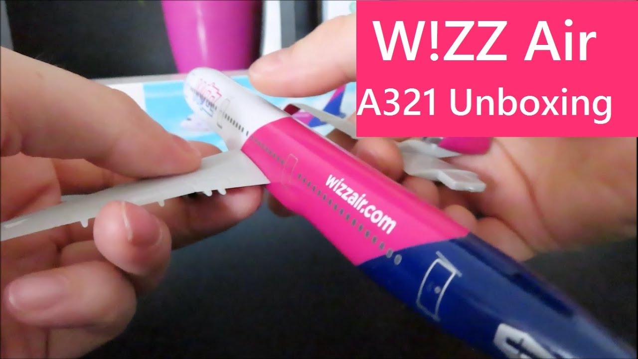 Unboxing & Assembly of Wizz Air Airbus A321 Scale 1:200 ✈️