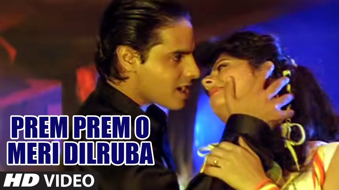 Prem Prem O Meri Dilruba Full Song 🎶