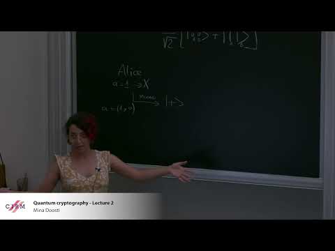Mina Doosti: Quantum cryptography - Lecture 2 : https://youtu.be/H-Nk8owgIzQ