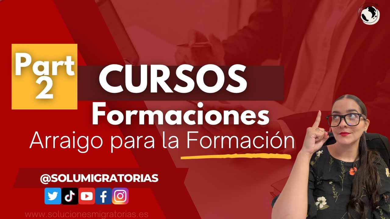 Formaciones Válidas para Arraigo por Formación 📚