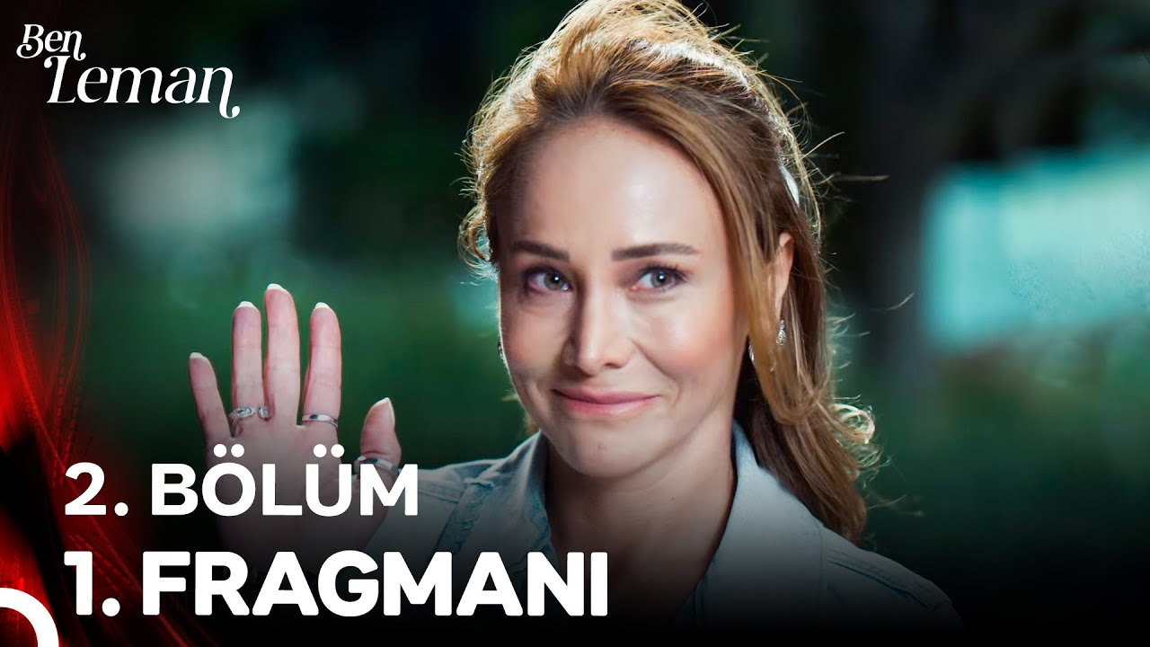 Ben Leman 2. Bölüm 1. Fragmanı: 'Bu Hikayenin Tek Haklısı Benim!' 🔥