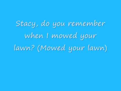 Fountains of Wayne Stacy's Mom lyrics