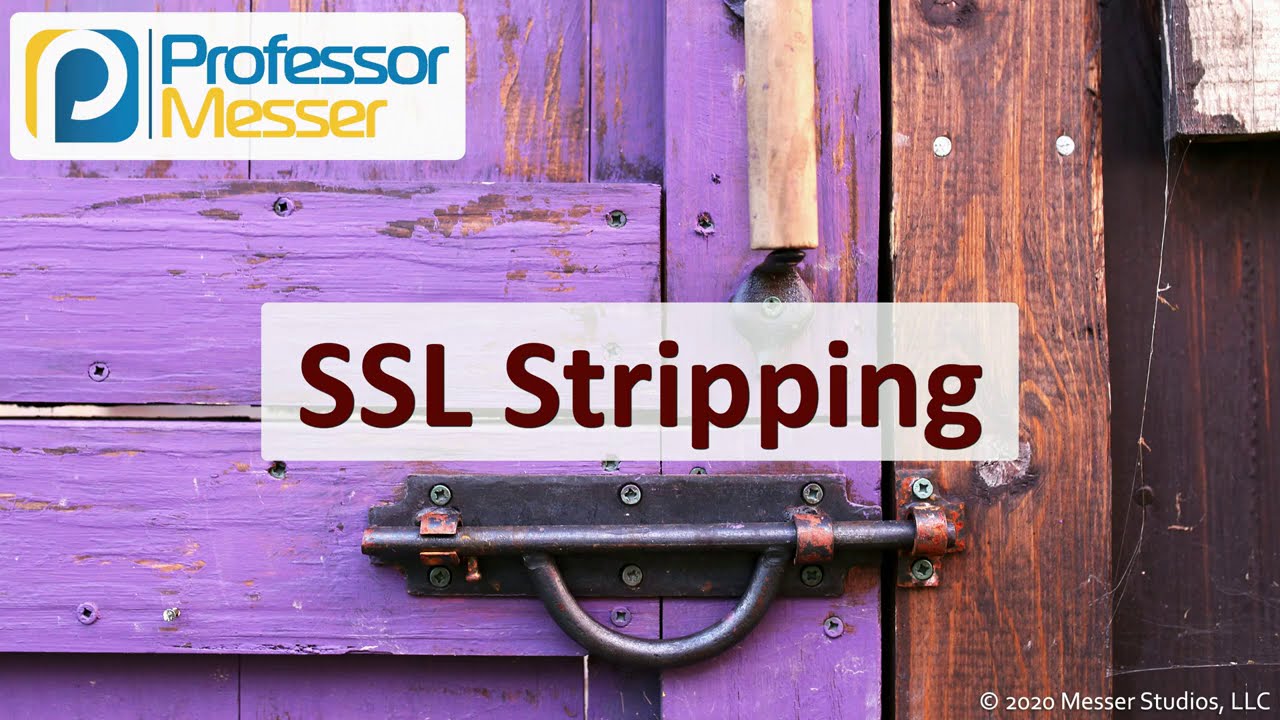 Master SSL Stripping Attacks for SY0-601 Security+ 🚨