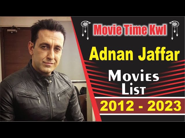 Adnan Jaffar's Pakistani Movies (2012-2023) 🎬