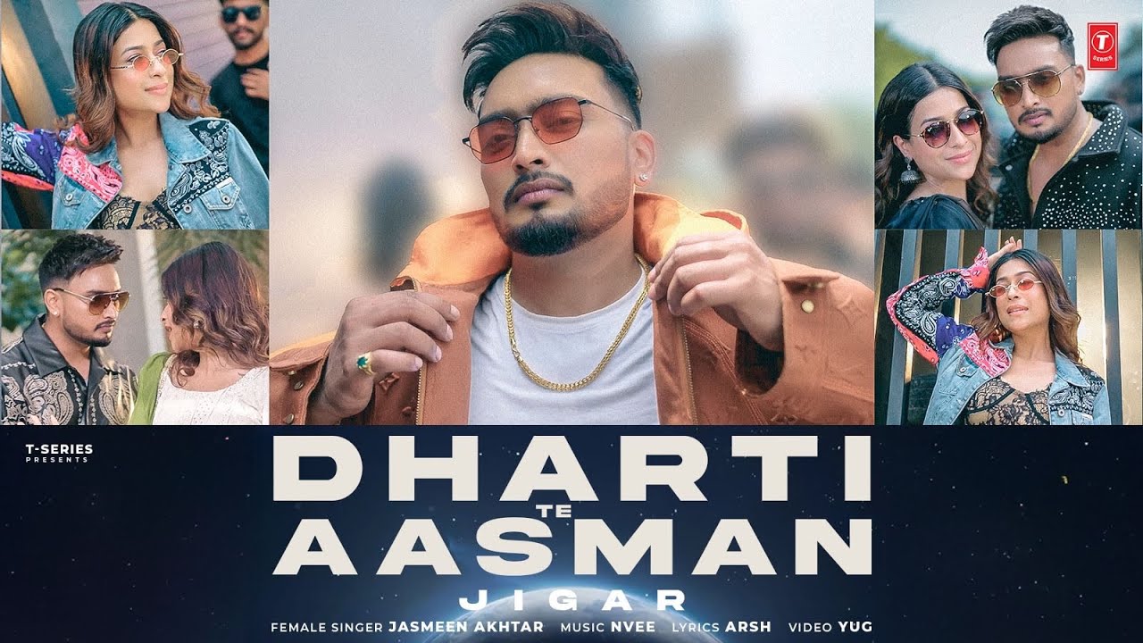 Dharti Te Aasman | Jigar's Latest Punjabi Song ๐ถ