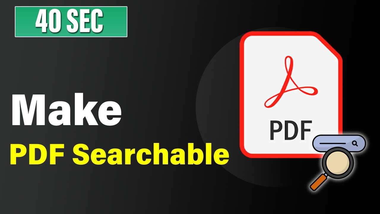Make PDFs Searchable in 2025 | Adobe Acrobat Tips