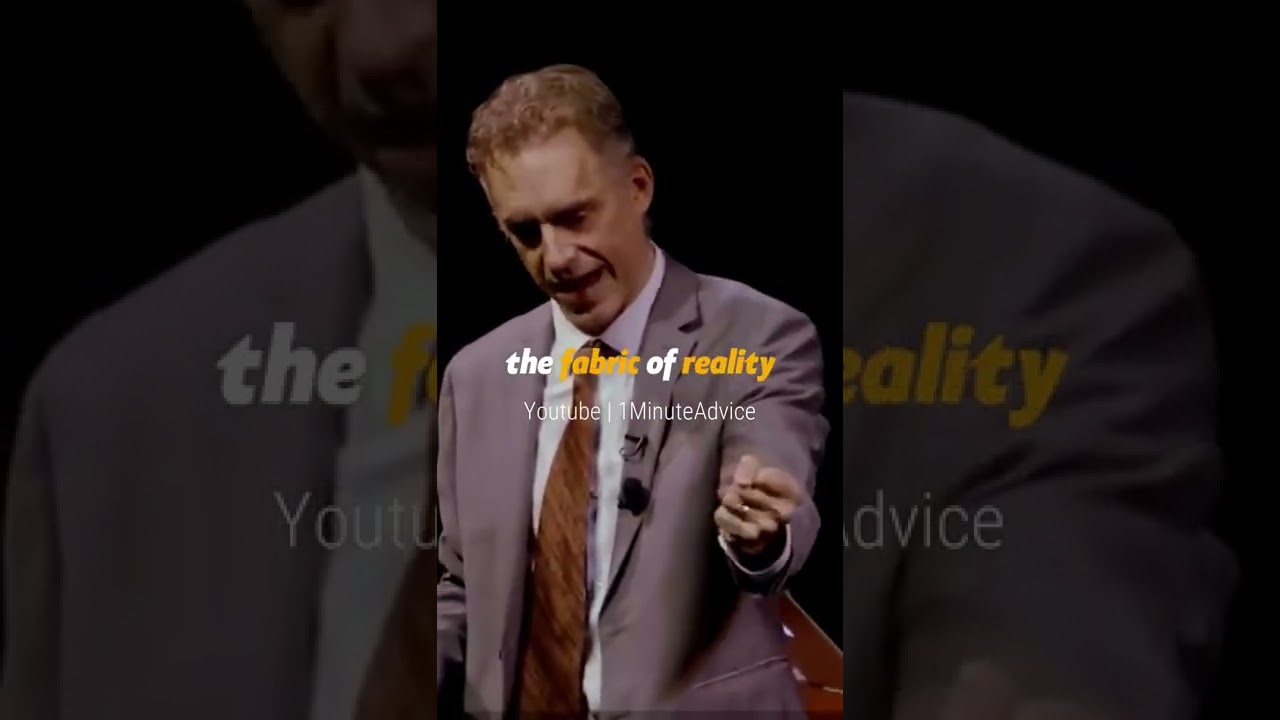 You Can't Twist The Fabric of REALITY - Jordan Peterson #shorts #jordanpeterson #motivation #advice