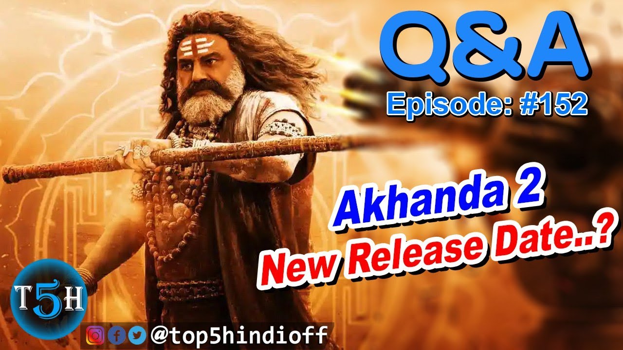 Akhanda 2 Release, Aparichit Remake & More 🎬