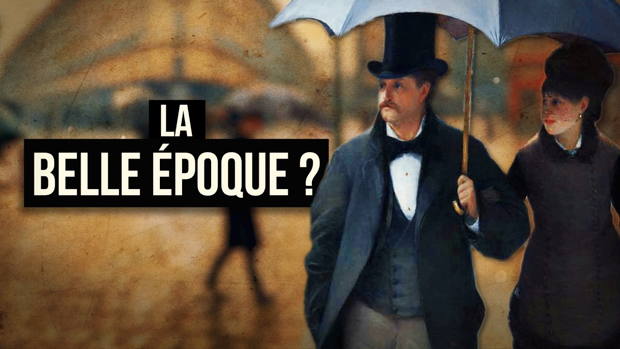 La Belle Époque était-elle vraiment un âge d’or ? [QdH#78]