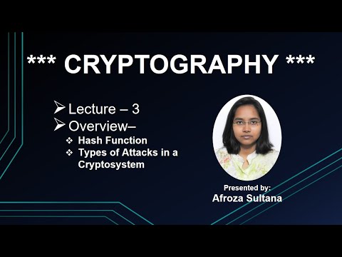 Lecture- 3 on Cryptography (Classification of Cryptography, part - 2 & Cryptographic attacks)