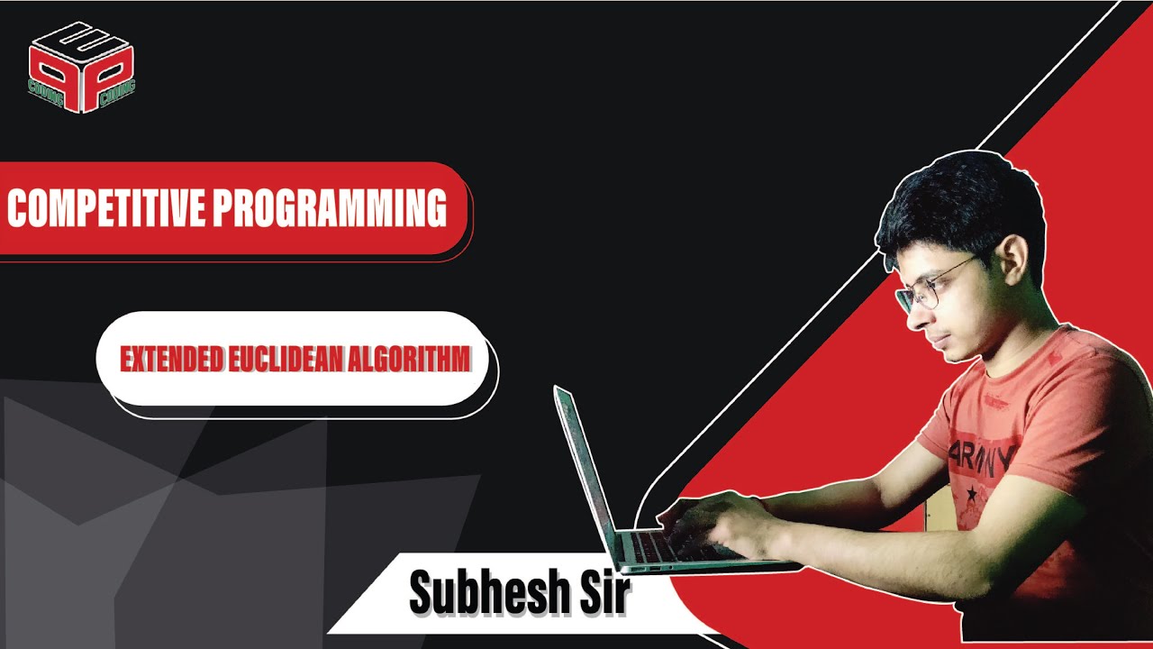 Extended Euclidean Algorithm in Number Theory for Competitive Programming