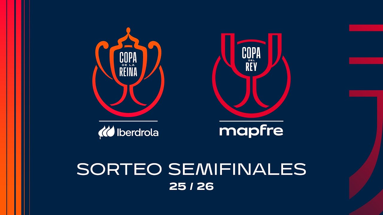Sorteos Campeonato de España / Copa de S.M. El Rey | Copa de S.M. La Reina l Semifinales I 🔴RFEF