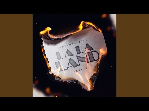 La la land (Part. 2)