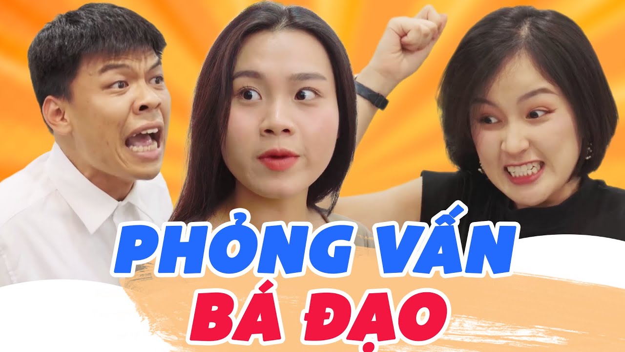Phỏng Vấn Bá Đạo – Sitcom Hài Trung Ruồi 2025 Chất Lừ với Thục Anh, Quốc Khoát, Lâm Đức Anh 🎬