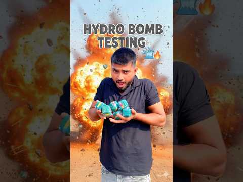 HYDRO BOMB Testing 💣😱|#bomb #shorts