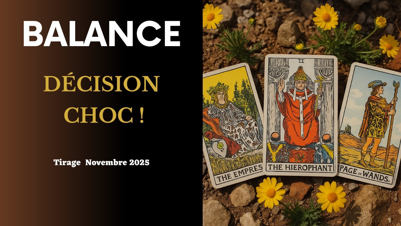 Balance Magnifique 💃 Tirage Privé Novembre 2025 – Révélez votre avenir amoureux !