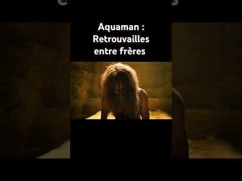 Aquaman 2 : Retrouvailles entre frères #pourtoi #aquaman2