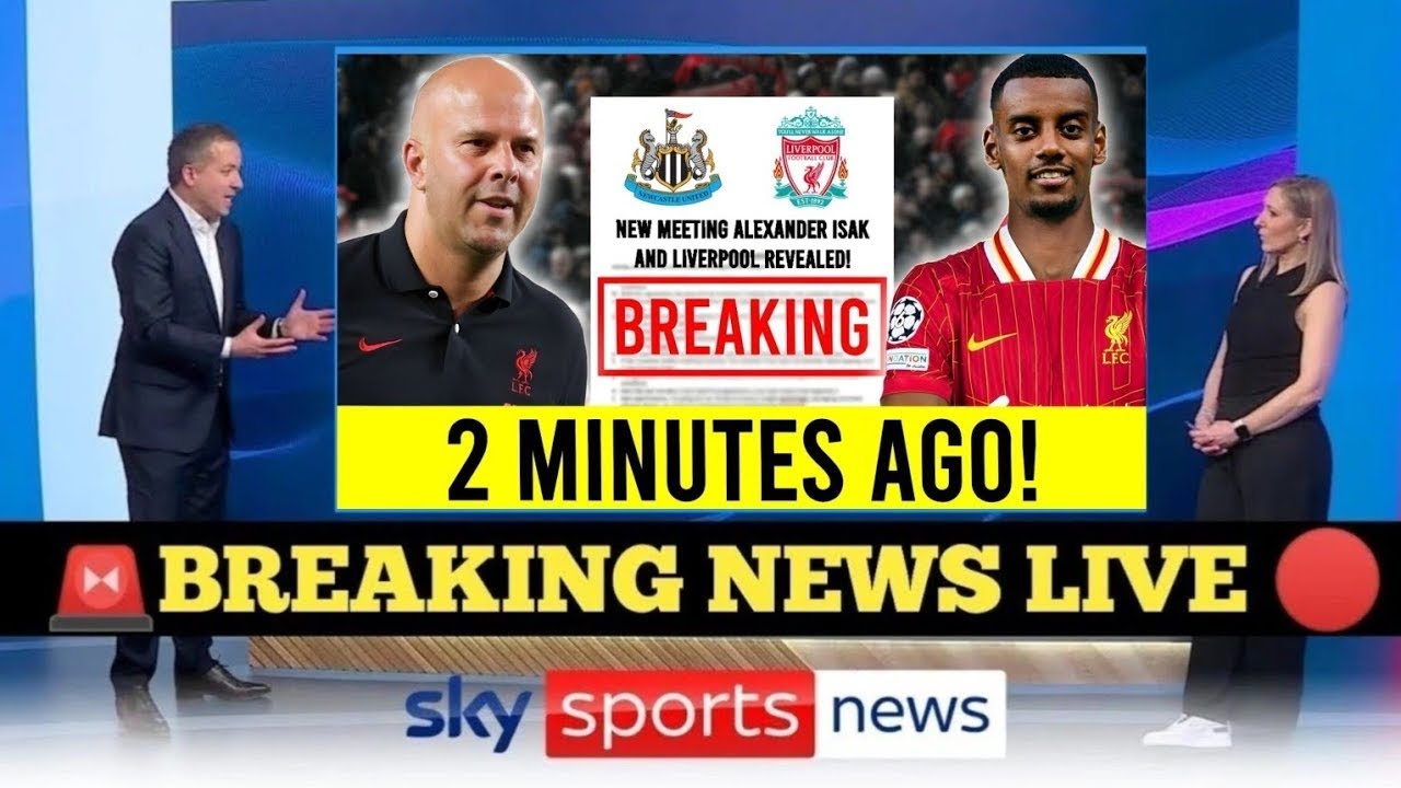 Liverpool Transfer Leak: Isak €150M Deal Done🚨