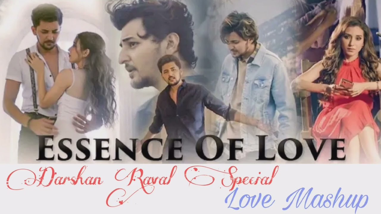 Essence of Love Mashup | Darshan Raval 2022 ๐ถ
