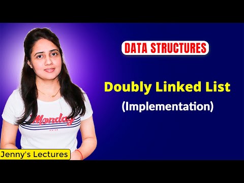 2.10 Implementation of Doubly Linked List - Data Structures