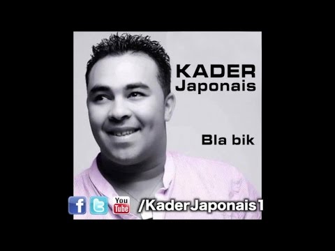 Kader Japonais - Bla bik [BLA BIK]