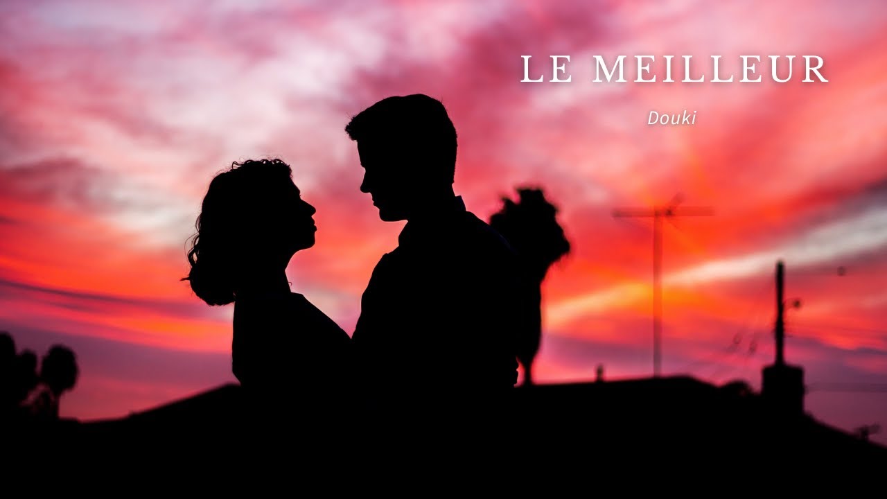 Douki - Le Meilleur 🎶 Official Lyrics & Music Video