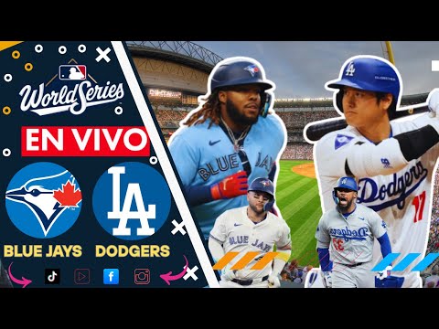 🔴EN VIVO: TORONTO BLUE JAYS 🆚 ANGELES DODGERS / SERIE MUNDIAL