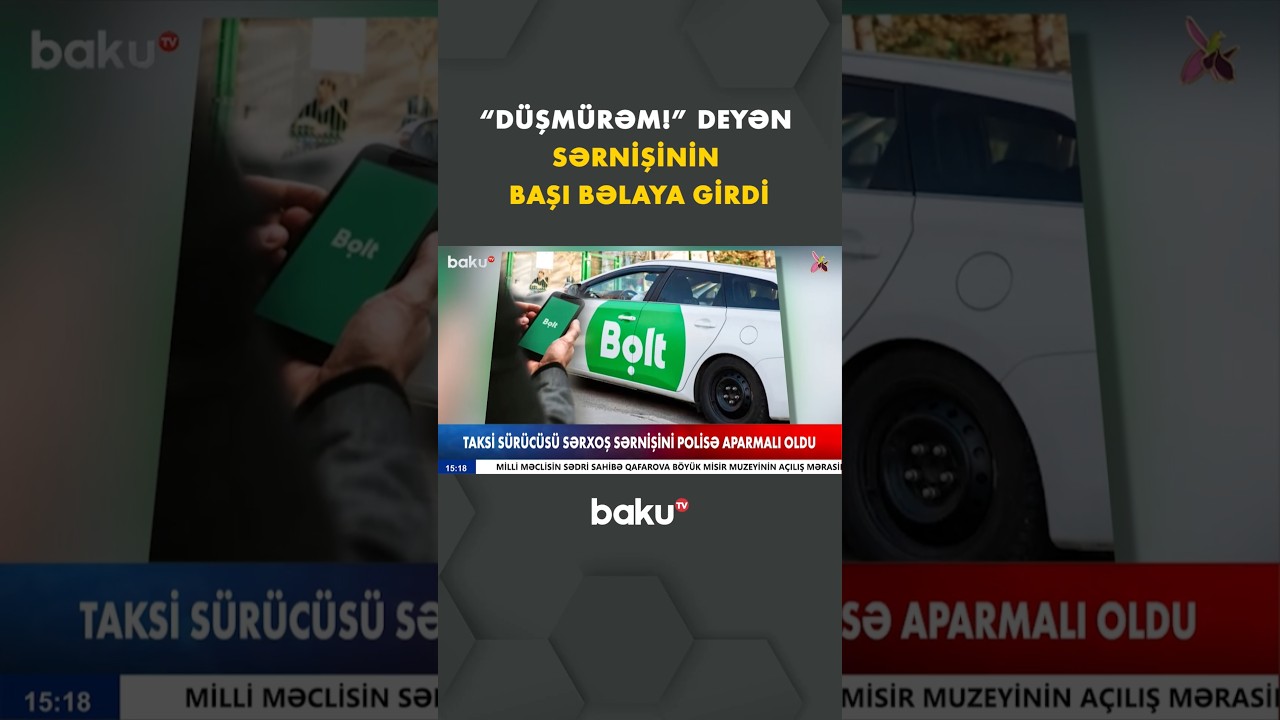 Taksi Sürücüsü Sərnişinə Qarşı Davranışını Göstərdi