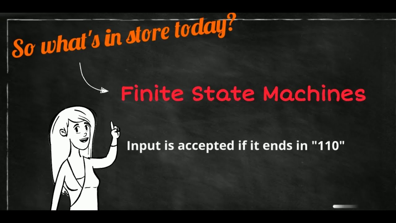 FSM for Inputs Ending with 110 | CS Tutorial Series