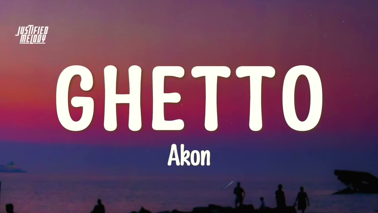 Akon - Ghetto (Lyrics) 🎶 | Watch & Sing Along
