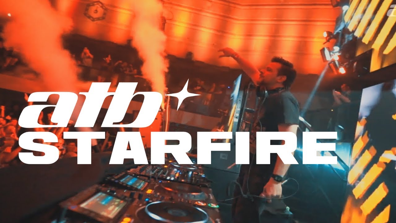 ATB - Starfire 🎶