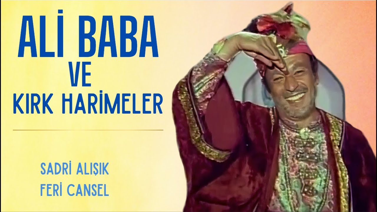 Ali Baba ve Kırk Haramiler Türk Filmi 🎬 | Sadri Alışık ve Feri Cansel ile Unutulmaz Macera