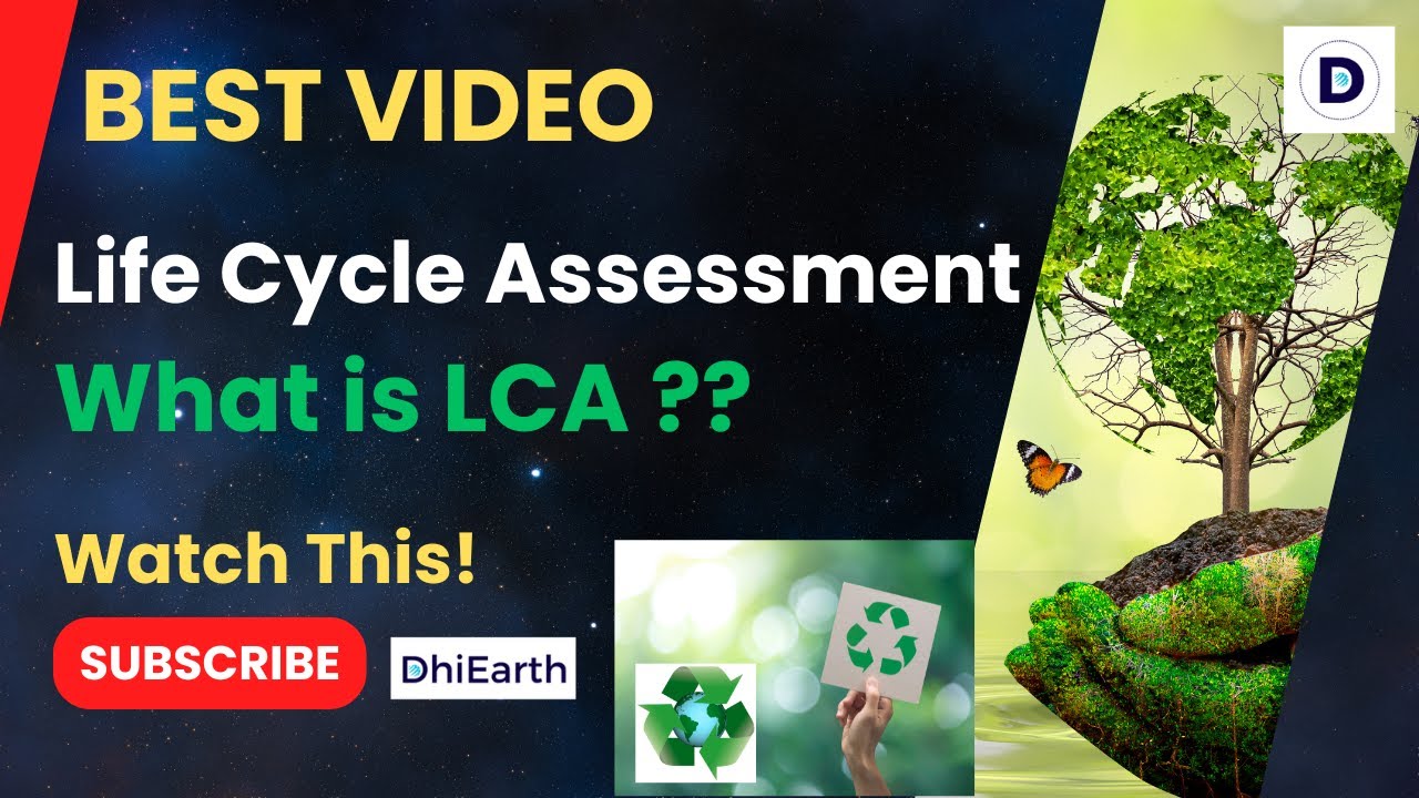 Understanding Life Cycle Assessment (LCA) 🌱
