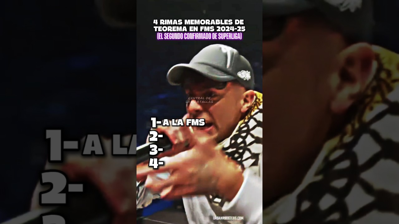 4 Rimas Memorables del Teorema en FMS 2024-25 🎤