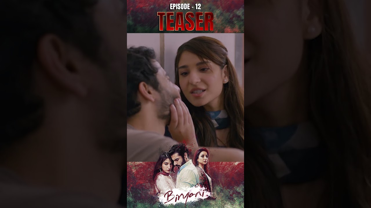 Biryani Episode 12 Teaser | Khushhal Khan & Ramsha Khan 🍛