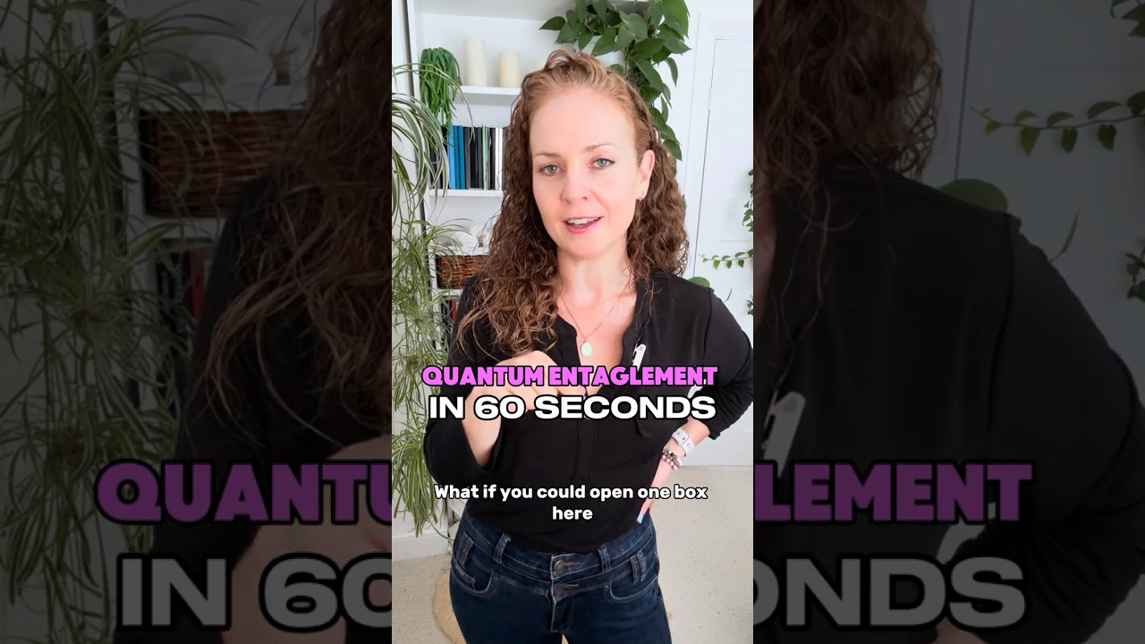 Understanding Quantum Entanglement in 60 Seconds