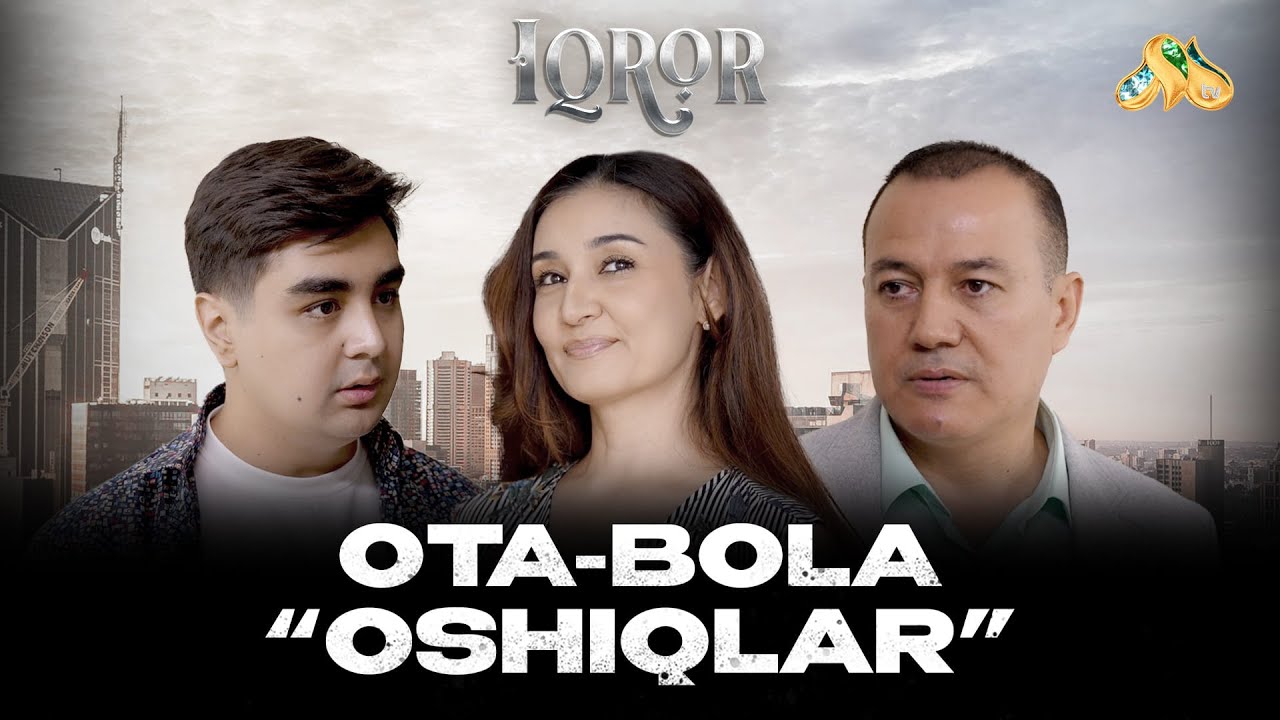 Ota-bola 'Oshiqlar' Iqror, 1055 - Son 🎥