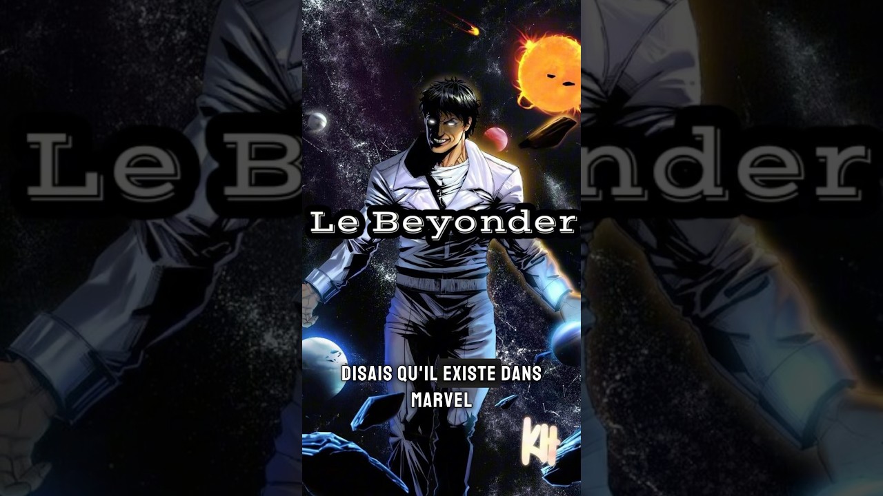 Le Beyonder | Marvel Terre-616 🌌