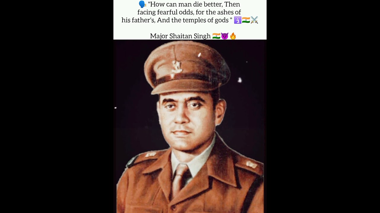 Major Shaitan Singh 🇮🇳 - Legendary Indian Soldier